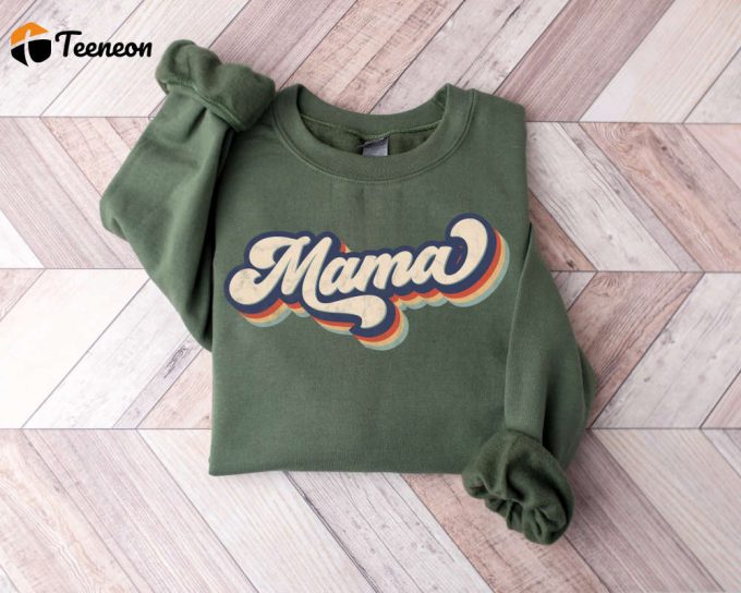 Mama Sweatshirt: Cute Mom Sweater For Mother S Day Mom Life Shirt &Amp;Amp; Gift – Girl Mama T-Shirt 1