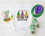 Mardi Gras Gnome Party Shirt: Family Carnival Shirt Fat Tuesday Gift