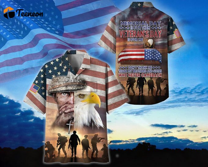 Memorial Day Is For Them Veteran'S Day Is For Me Hawaii Shirt, Veteran Military Beach Shirt, Memorial Day Gift For Friends Him Her Gift Idea 1