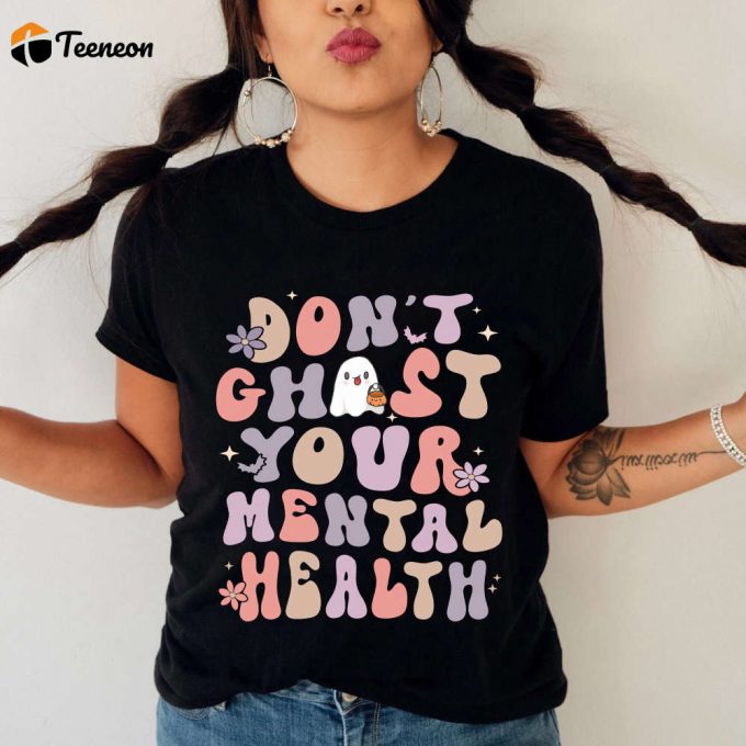 Spooky Season Unisex Crewneck Sweatshirt: Don T Ghost Your Mental Health - Halloween Apparel 1