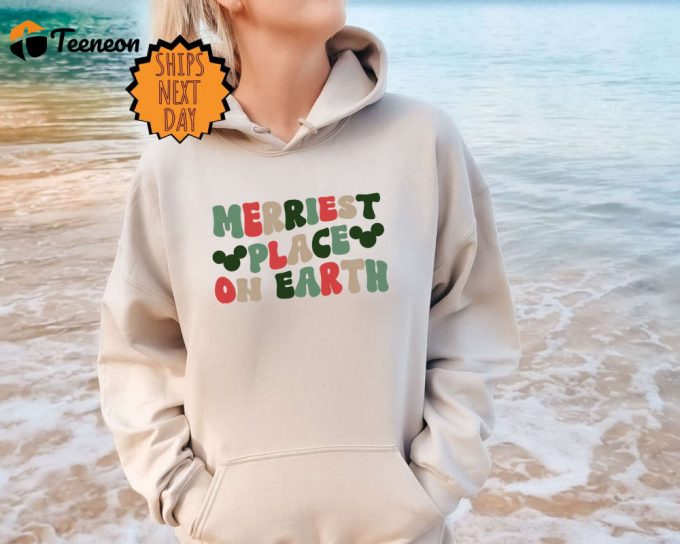 Merriest Place On Earth Sweatshirt, Family Gift Hoodie, Happiest Place Shirt, Mouse Ears Shirt, Family Vacation Trip ,Merriest Gift Sweater 1