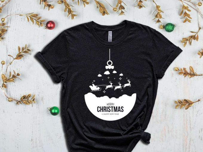 Merry Christmas And Happy New Year T-Shirt, Santa'S Sleigh Shirt, Santa'S Reindeer Tshirt, Christmas Reindeer Graphic Tees, Christmas Ball 3