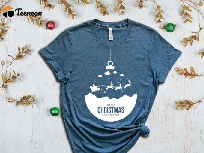 Merry Christmas And Happy New Year T-Shirt, Santa'S Sleigh Shirt, Santa'S Reindeer Tshirt, Christmas Reindeer Graphic Tees, Christmas Ball 1