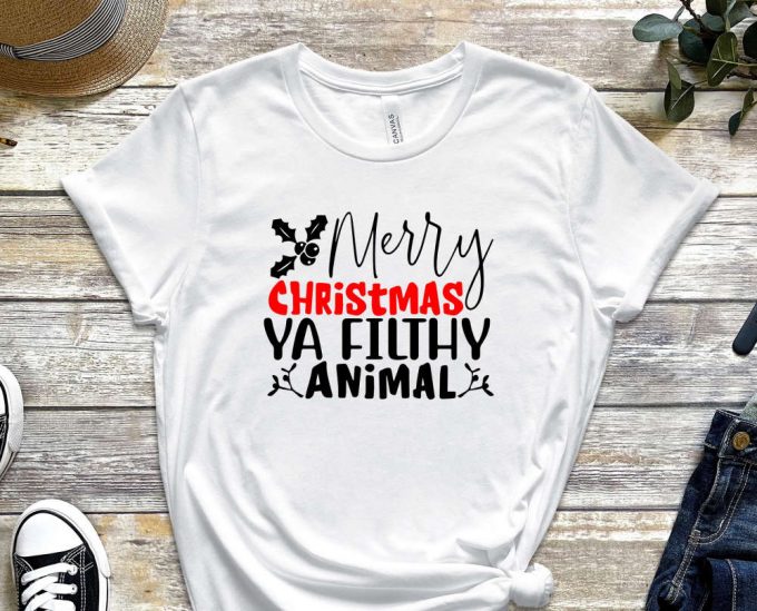 Merry Christmas Ya Filthy Animal T-Shirt, Merry Christmas Shirt, Saying Christmas Shirt, Xmas Gift, Christmas Apparel, Funny Holiday Tshirt 4