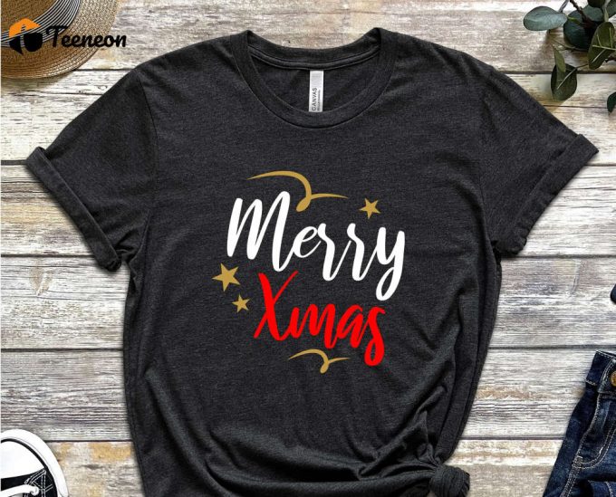 Merry Xmas T-Shirt, Merry Christmas Shirt, Cute Christmas Shirt, Xmas Gift, Christmas Apparel, Holiday Tshirt, Xmas Apparel, Christmas Vibes 1