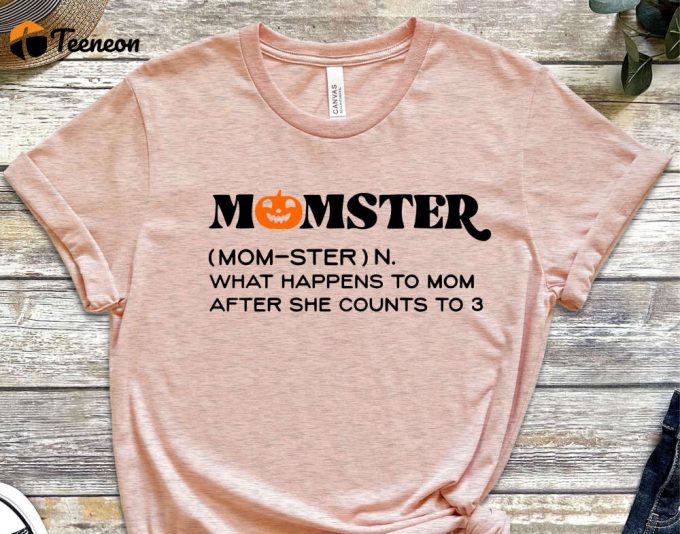 Momster Funny Mom Halloween Shirt, Fall T-Shirt, Cute Pumpkin Shirt, Womens Fall Shirt, Halloween Monster Costume Shirt, Halloween Party Tee 1