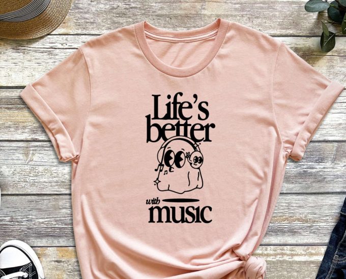 Music Shirt, Better With Music, Musical Shirt, Cute Ghost, Ghost Shirt, Positive Shirt, Motivational Shirt 3