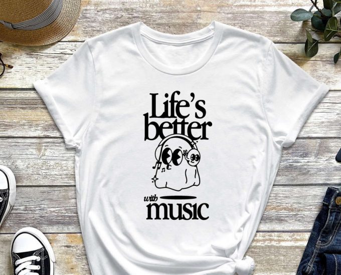 Music Shirt, Better With Music, Musical Shirt, Cute Ghost, Ghost Shirt, Positive Shirt, Motivational Shirt 4