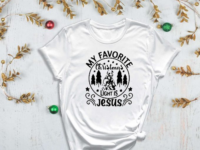 My Favorite Christmas Light Is Jesus, Merry Christmas Tee, Christmas Tree Tee, Jesus Shirt, Christmas Light Shirt, Xmas Gift, Back To Christ 2
