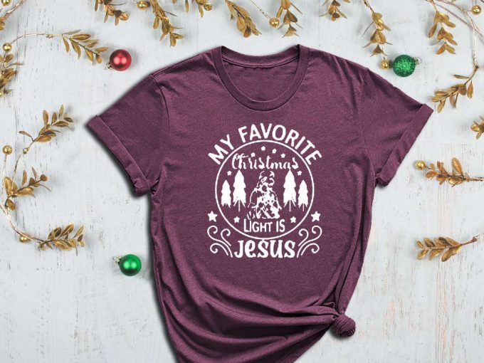 My Favorite Christmas Light Is Jesus, Merry Christmas Tee, Christmas Tree Tee, Jesus Shirt, Christmas Light Shirt, Xmas Gift, Back To Christ 6