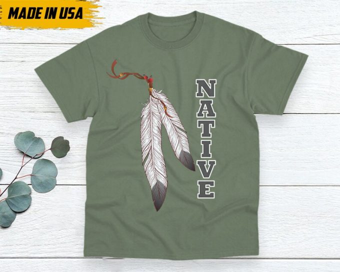 Native American Unisex Shirt, Premium Shirt For Native, Native American Pride Indigenous Shirt, Buckskin Shirt, Chickasaw Lumbee T-Shirt 2