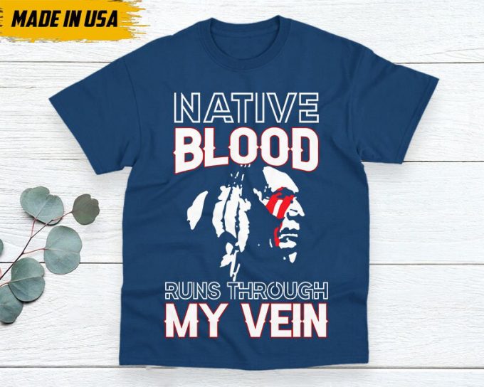 Native American Unisex T-Shirt, Native American Gift, Native American Pride Indigenous Shirt, Native Blood Runs Through My Veins Shirt 6