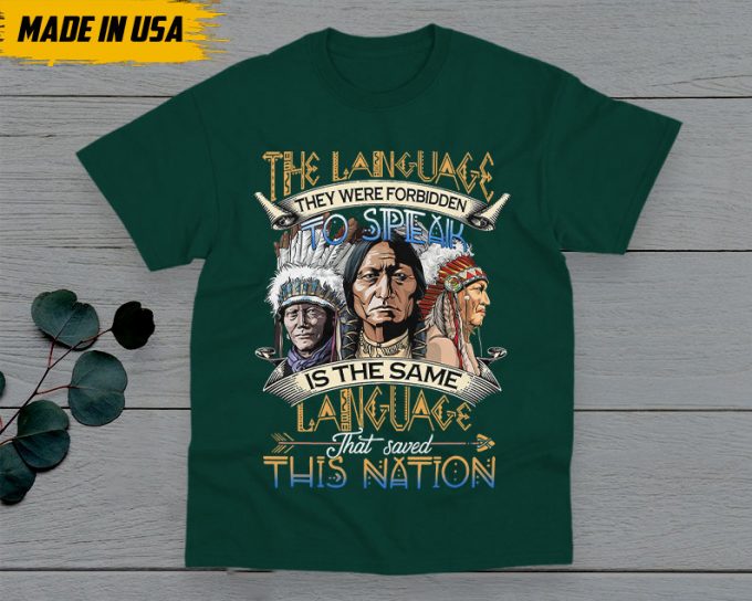 Native American Unisex T-Shirt, Native American Gift, Native American Pride Indigenous Shirt, The Language They Were Forbidden To Speak 3