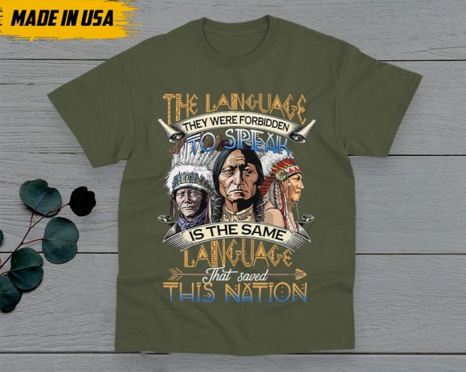 Native American Unisex T-Shirt, Native American Gift, Native American Pride Indigenous Shirt, The Language They Were Forbidden To Speak 4