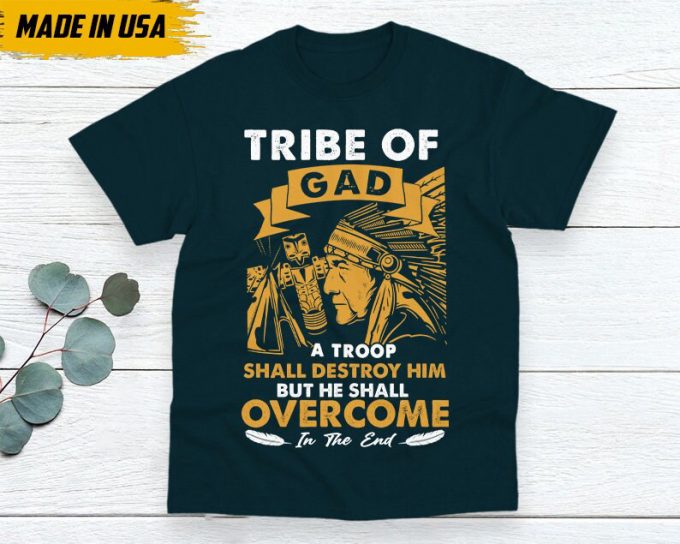 Native American Unisex T-Shirt, Native American Gift, Native American Pride Indigenous Shirt, Tribe Of Gad, He Shall Overcome In The End 2