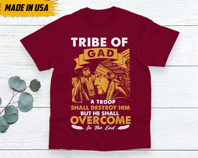 Native American Unisex T-Shirt, Native American Gift, Native American Pride Indigenous Shirt, Tribe Of Gad, He Shall Overcome In The End 6