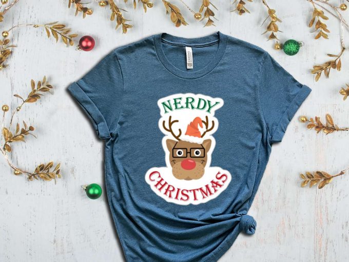 Nerdy Christmas T-Shirt, Christmas Reindeer Shirt, Xmas Deer Shirt, Christmas Deer Shirt, Funny Christmas Shirt, Christmas Party Apparel 6