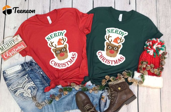 Nerdy Christmas T-Shirt, Christmas Reindeer Shirt, Xmas Deer Shirt, Christmas Deer Shirt, Funny Christmas Shirt, Christmas Party Apparel 1