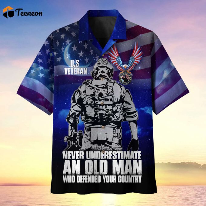 Never Underestimate An Old Man Who Defended Your Country Multiservice Hawaii Shirt For Men And Women 1