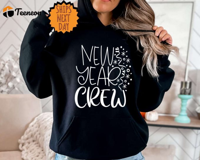 2024 New Year Crew Sweatshirt &Amp;Amp; Christmas Hoodie: Festive Xmas Gift 1