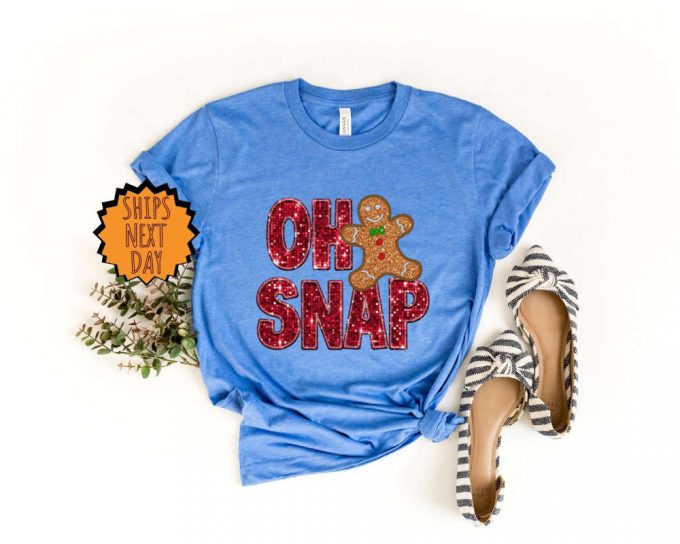 Oh Snap Gingerbread Shirt: Festive Xmas Cookie Gift With Sparkly Christmas Design!