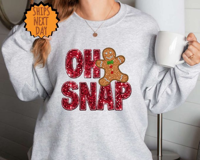 Sparkly Oh Snap Gingerbread Sweatshirt - Festive Xmas Cookie Hoodie Gift Sweater 2