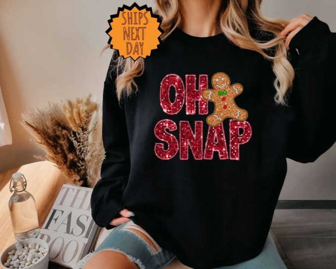 Sparkly Oh Snap Gingerbread Sweatshirt - Festive Xmas Cookie Hoodie Gift Sweater 3