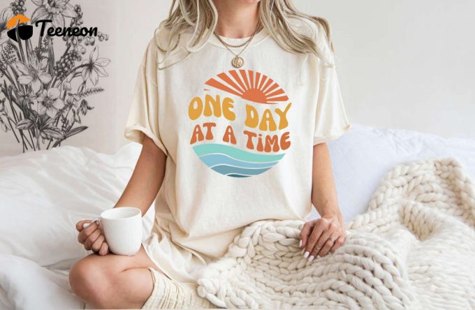 Stay Positive &Amp;Amp; Stylish With Our One Day At A Time T-Shirt! Spread Mental Health Awareness With Our Comfort Colors Shirt Designed For Cool Therapists Find Comfort &Amp;Amp; Support In Our Positive Energy Shirt Perfect For Battling Depression Be Kind &Amp;Amp; Make A Statement With Our Engaging Mental Health Shirt! (450 Characters) 1