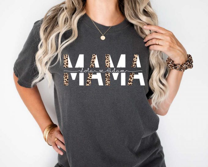 Personalized Mom Shirt With Kids Names - Customized Shirt For Mom 4