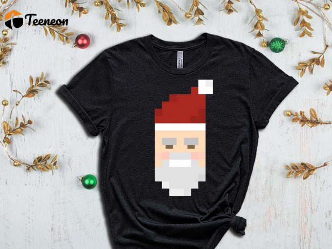 Pixel Santa T-Shirt, Funny Santa Shirt, Santa Graphic Tees, Christmas Vibes, Merry Xmas, Funny Christmas Shirt, Christmas Gaming, Xmas Crew 1