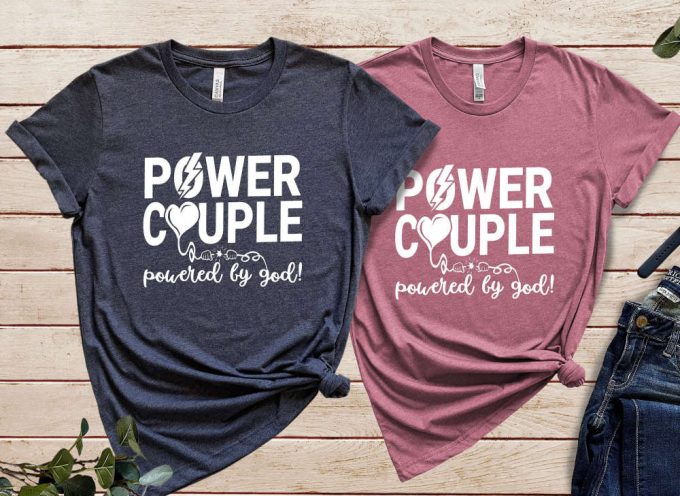 Power Couple T-Shirts, Valentines Day Couples Shirts, His And Her Valentines Day Shirt, Anniversary Shirt, Valentine Shirt, Matching Couples 3