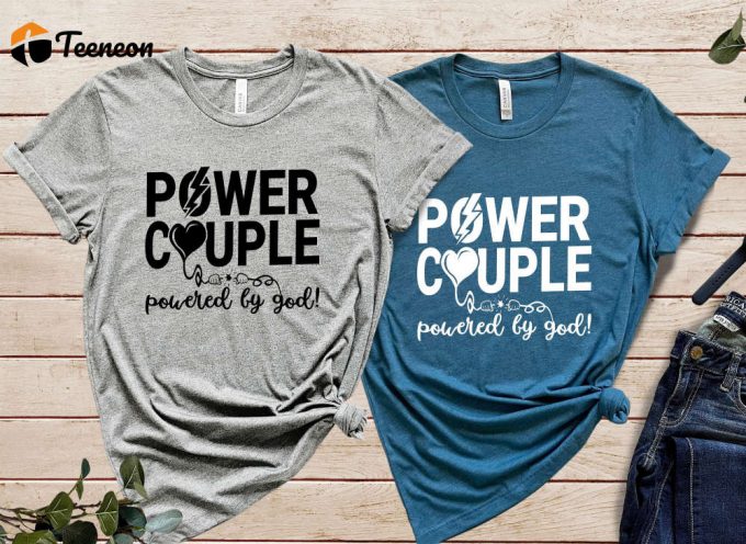 Power Couple T-Shirts, Valentines Day Couples Shirts, His And Her Valentines Day Shirt, Anniversary Shirt, Valentine Shirt, Matching Couples 1