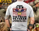 Proud Son Vietnam Veteran, Freedom Isn’t Free My Father Paid For It Shirt, Patriotic Shirt For Veteran, Gift For Son, Son Of Veteran Shirt