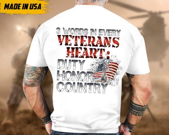 Proudly Served Veteran Shirt, Veteran Day, Gift For Veteran, Jesus Christ Shirt, 3 Words In Every Veterans Heart 3