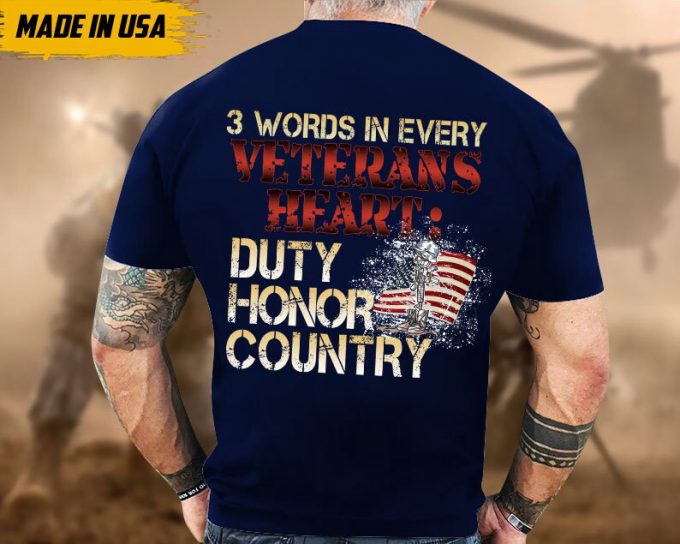 Proudly Served Veteran Shirt, Veteran Day, Gift For Veteran, Jesus Christ Shirt, 3 Words In Every Veterans Heart 4