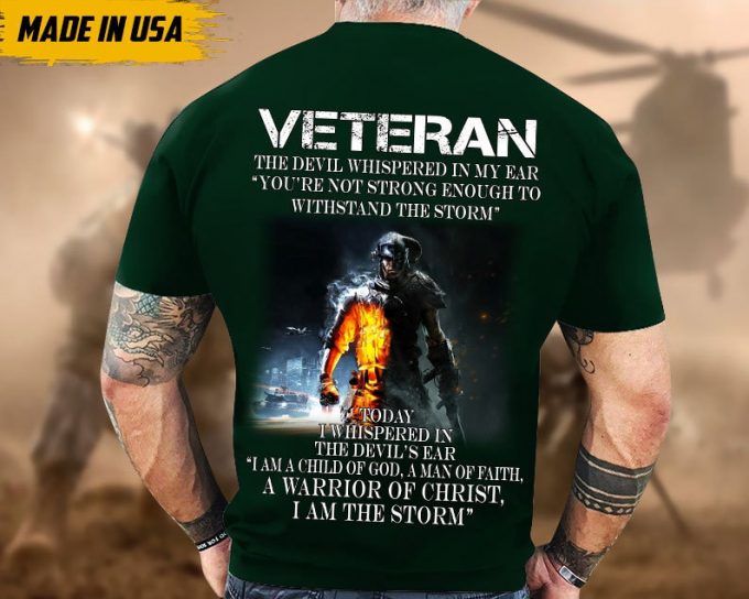 Proudly Served Veteran Shirt, Veteran Day, Gift For Veteran, Jesus Christ Shirt, I May Be Older, Not Strong Enough To Withstand The Storm 2