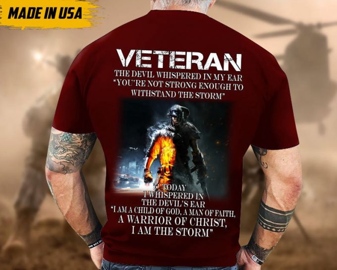 Proudly Served Veteran Shirt, Veteran Day, Gift For Veteran, Jesus Christ Shirt, I May Be Older, Not Strong Enough To Withstand The Storm 3
