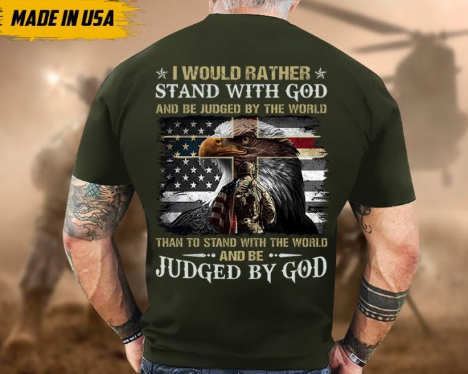 Proudly Served Veteran Shirt, Veteran Day, Gift For Veteran, Jesus Christ Shirt, I Rather Than Stand With God 3