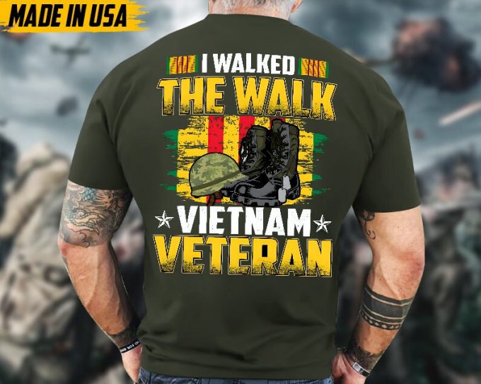 Proudly Served Veteran Shirt, Veteran Day, Gift For Veteran, Jesus Christ Shirt, I Walked The Walk Vietnam Veteran 6