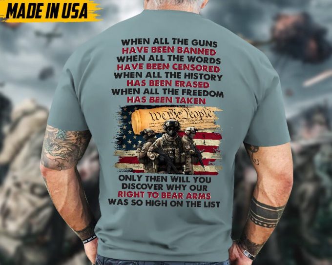Proudly Served Veteran Shirt, Veteran Day, Gift For Veteran, Jesus Christ Shirt, When All The Guns Have Been Banned 3
