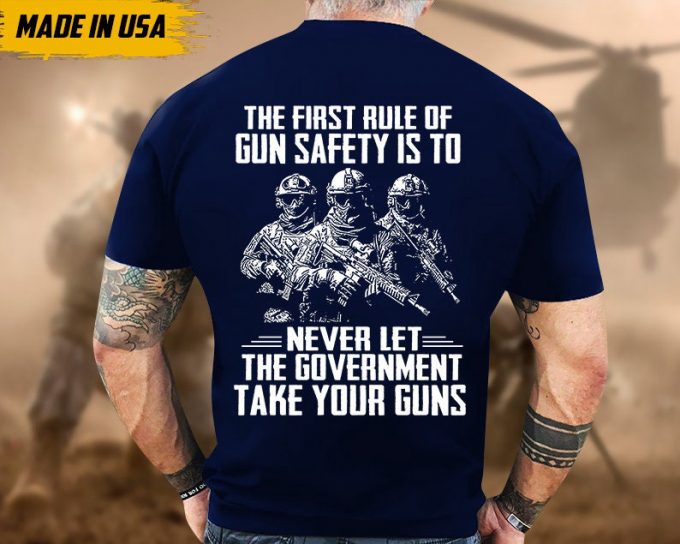 Proudly Served Veteran Tshirt, First Rule Of Gun Safety Is To Never Let Gov Take Gun, American Flag Sleeve Tee, Patriotic Fathers Day Gift 2