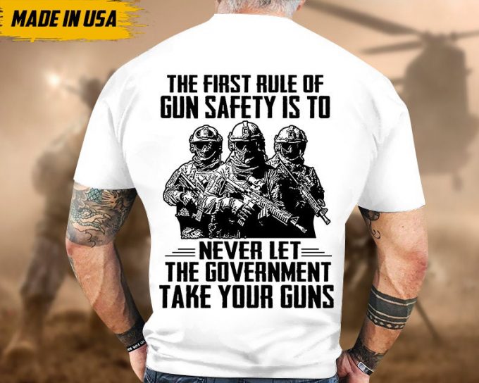 Proudly Served Veteran Tshirt, First Rule Of Gun Safety Is To Never Let Gov Take Gun, American Flag Sleeve Tee, Patriotic Fathers Day Gift 3