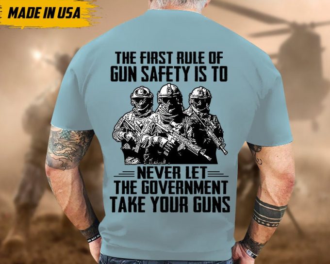 Proudly Served Veteran Tshirt, First Rule Of Gun Safety Is To Never Let Gov Take Gun, American Flag Sleeve Tee, Patriotic Fathers Day Gift 5