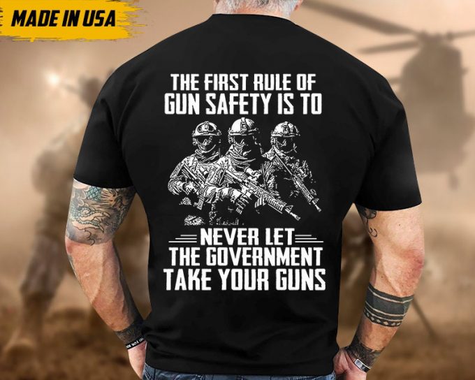 Proudly Served Veteran Tshirt, First Rule Of Gun Safety Is To Never Let Gov Take Gun, American Flag Sleeve Tee, Patriotic Fathers Day Gift 6