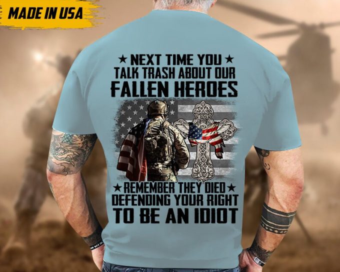 Proudly Served Veteran Tshirt, Remember They Died Defending Your Right To Be An Idiot, American Flag Sleeve Tee, Patriotic Fathers Day Gift 2