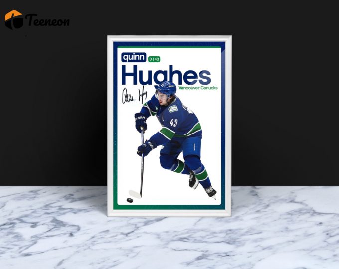 Quinn Hughes Poster: Vancouver Canucks Hockey Wall Art &Amp;Amp; Gifts 1