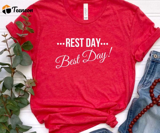 Rest Day Best Day Unisex Graphic Tshirt, Vacation Shirt For Her, Summer Trip Shirt For Him, Weekend Tee, Fun Retirement Gift, Retiree Gift 1
