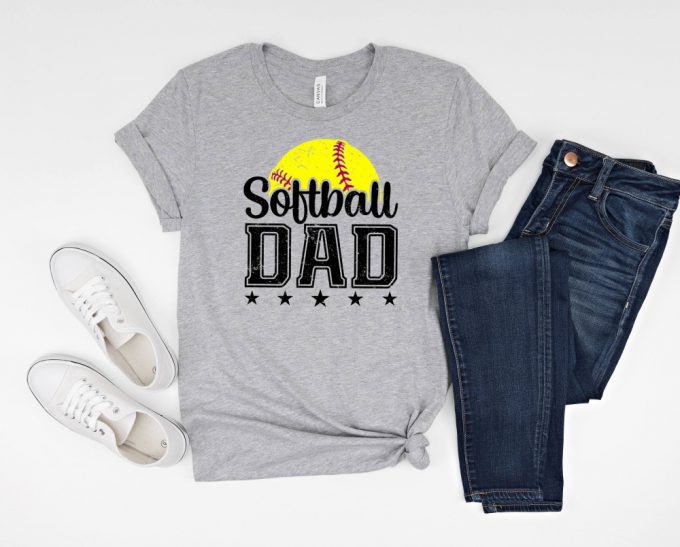 Show Your Support As A Softball Dad: Baseball Player &Amp; Coach Shirt Perfect Fathers Day Gift! Shop Our Favorite Baseball Team Shirt &Amp; Softball Apparel 3