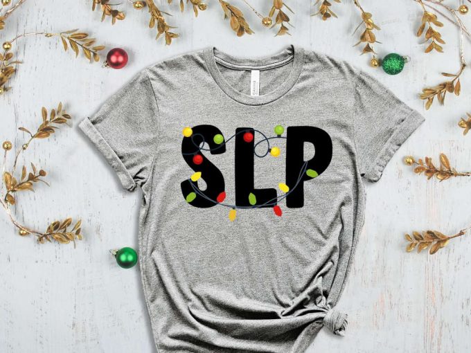 Speech Language Pathologist Christmas T-Shirt, Gift For Slp, Slp Christmas T Shirt, Slp Xmas, Speech Therapy, Speech Language Therapist 2