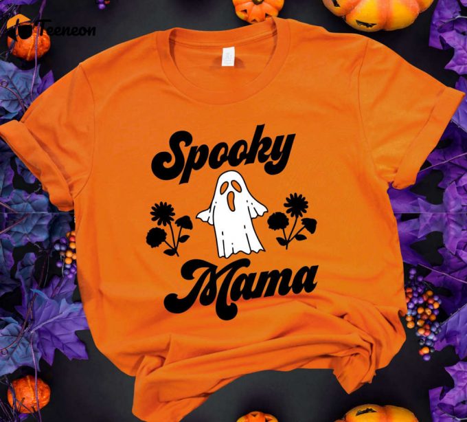 Spooky Mama Shirt, Halloween Shirt, Ghost T-Shirt, Spooky Tee, Mama T-Shirt, Spooky Season, Fall Shirt, Cute Halloween Tee, Mom Gift 1